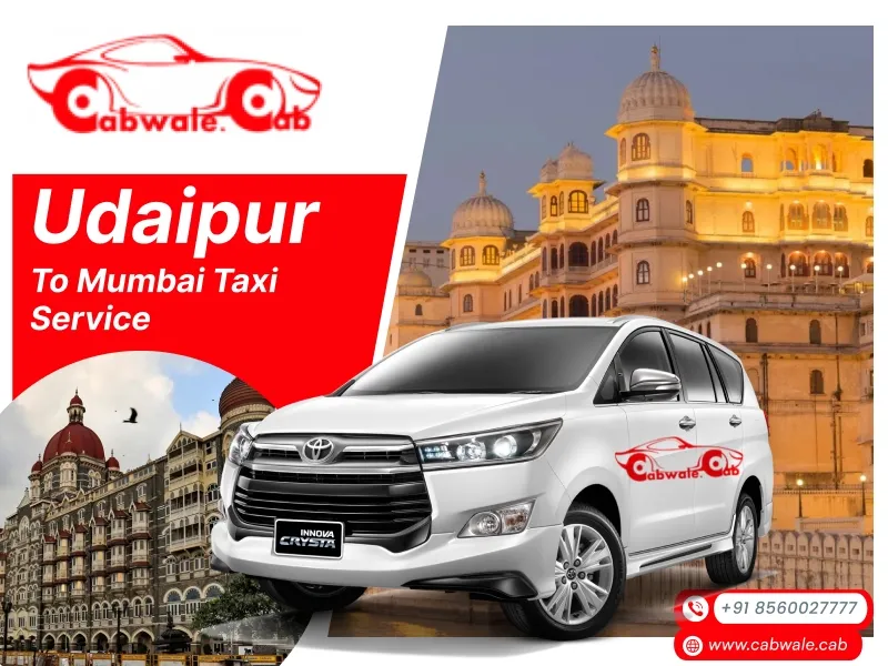 Best Udaipur to Mumbai Taxi Service