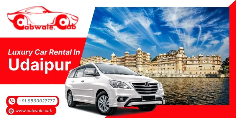 Udaipur luxury car rentals