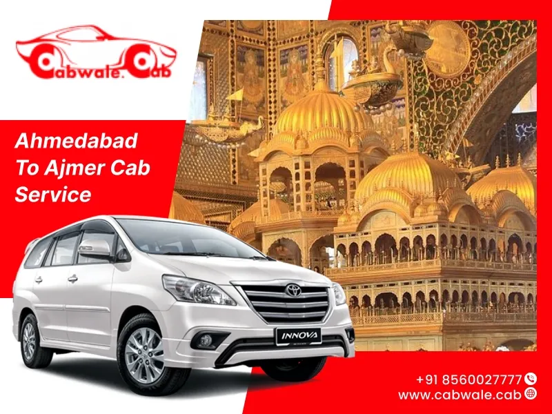 Ahmedabad to Ajmer Cab Service - Cabwale
